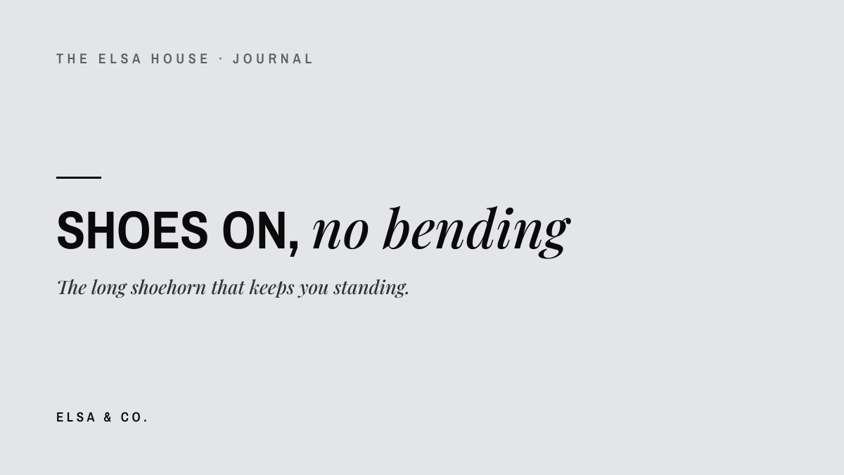 How to put your shoes on without bending down